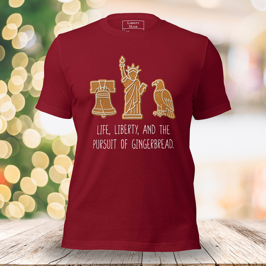 Life, Liberty, Gingerbread Tee