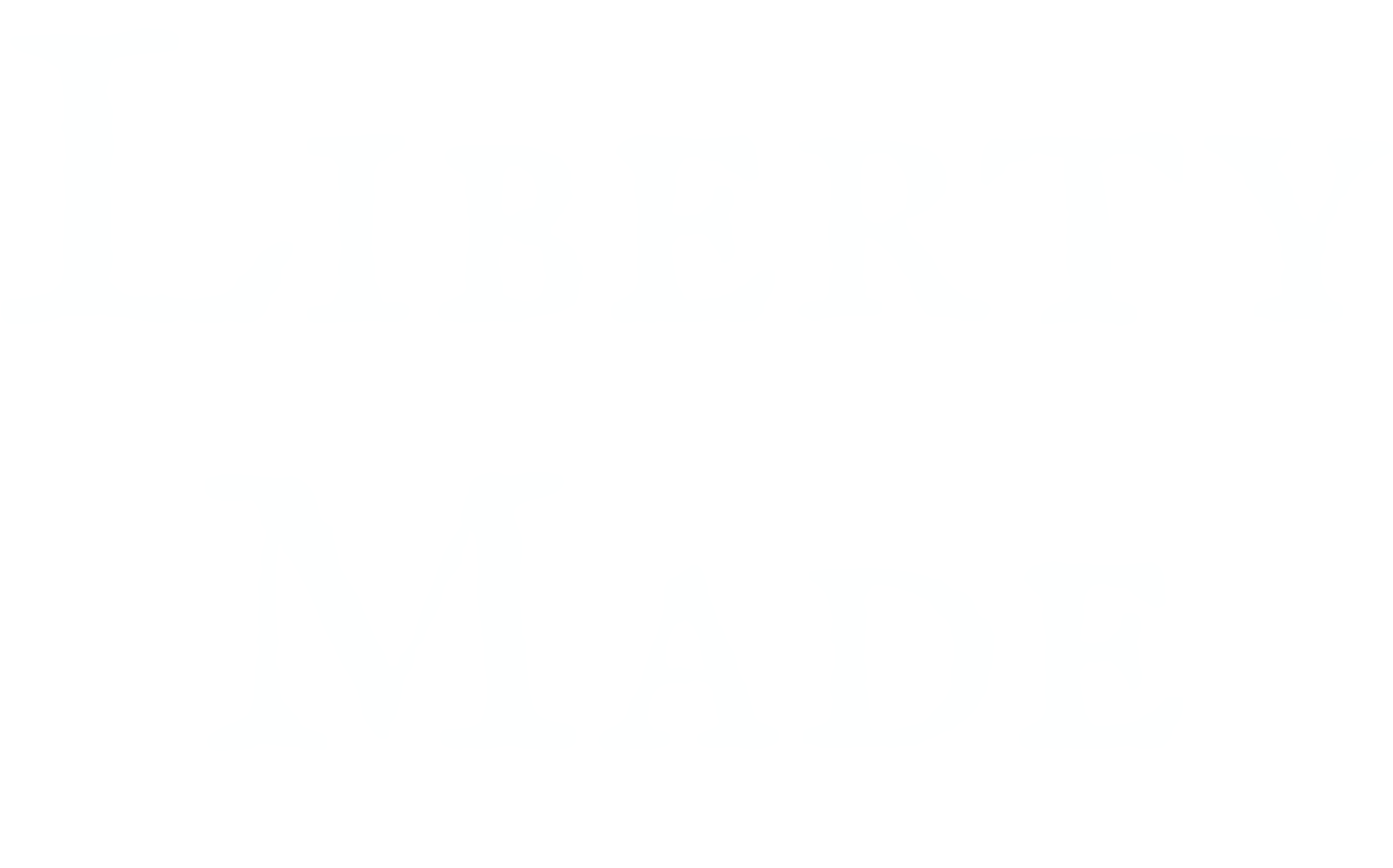 Liberty Made