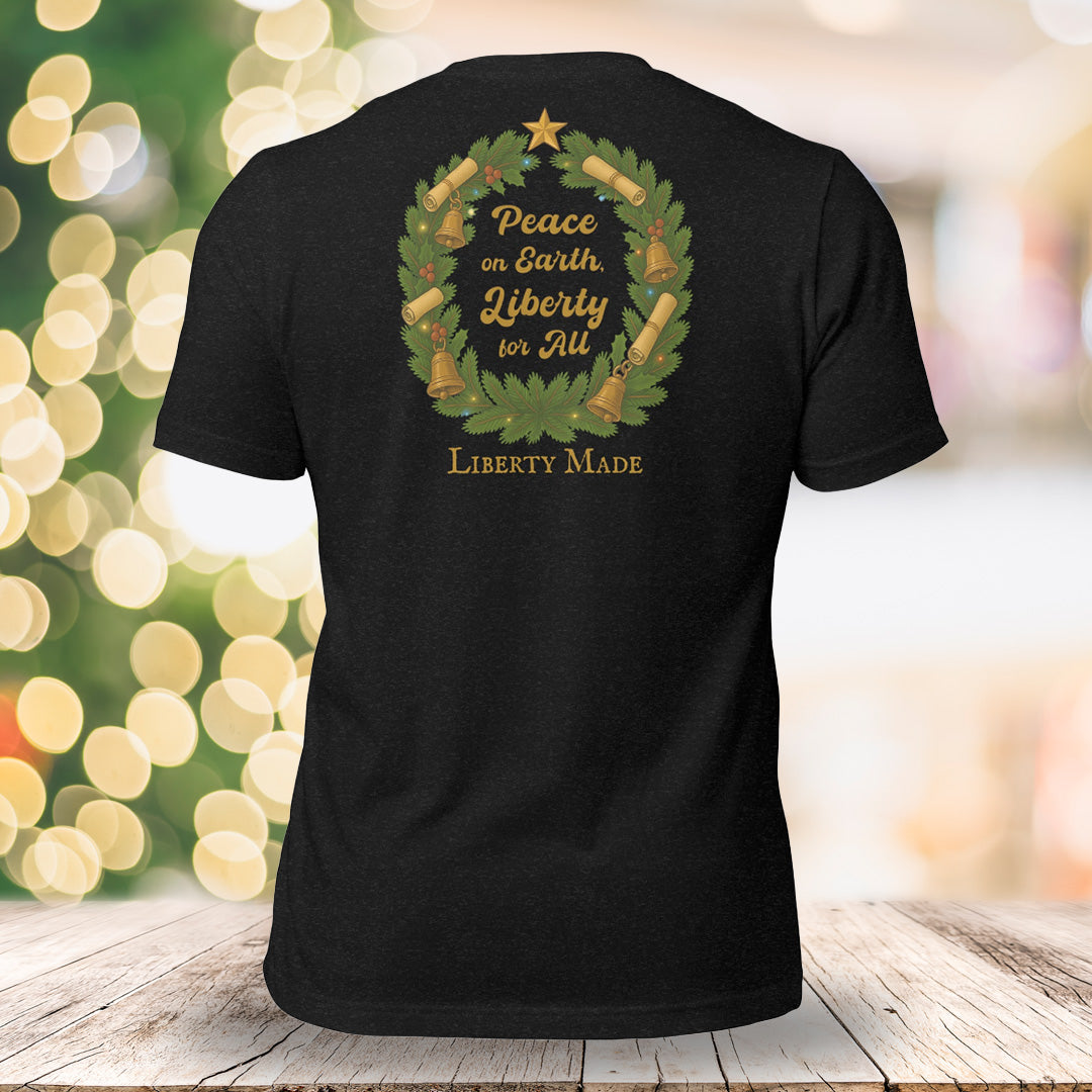 Peace on Earth, Liberty for All Tee